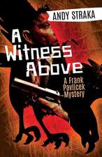 A Witness Above