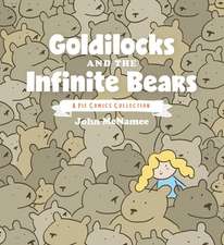 Goldilocks and the Infinite Bears