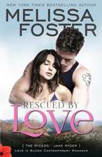 Rescued by Love (Love in Bloom