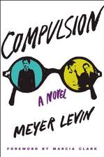 Compulsion: A Novel