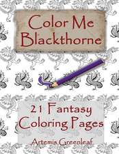 Color Me Blackthorne: 21 Fantasy Coloring Pages