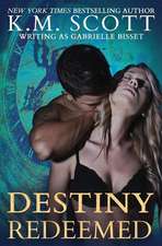 Destiny Redeemed (Destined Ones #2)