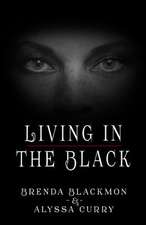 Living in the Black