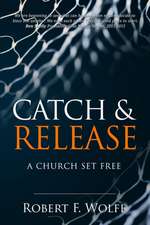 Catch & Release