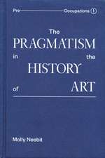 The Pragmatism in the History of Art