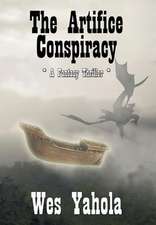 Yahola, W: Artifice Conspiracy