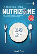 La bussola della nutrizione [edizione scientifica]