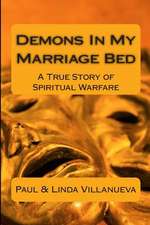 Demons in My Marriage Bed