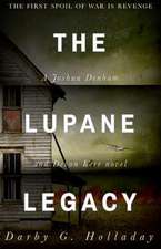 The Lupane Legacy