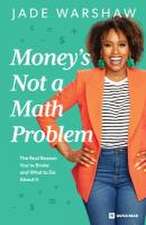 Money Is Not a Math Problem