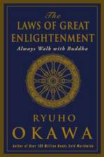 The Laws of Great Enlightenment: Always Walk with Buddha