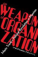 Weapon of Organization