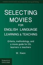 Selecting Movies for English Language Learning & Teaching