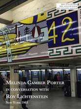 Melinda Camber Porter In Conversation With Roy Lichtenstein