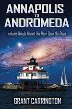 Annapolis to Andromeda