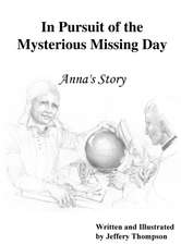 In Pursuit of the Mysterious Missing Day