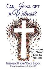 Can Jesus Get a Witness?: A Collection of 22 Inspirational Stories and Recipes