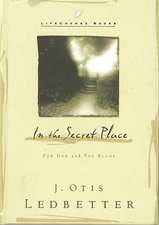 In the Secret Place: Out of Satan's Reach