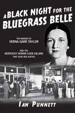 Black Night for the Bluegrass Belle a