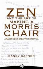 Zen and the Art of Making a Morris Chair