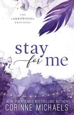 Stay for Me - Special Edition