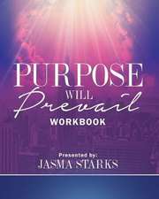 Purpose Will Prevail Workbook