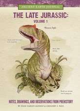 The Late Jurassic Volume 1