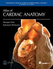 Atlas of Cardiac Anatomy: 1 (Anatomical Basis of Cardiac Interventions)