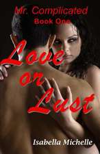  Love or Lust