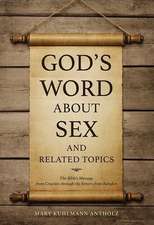 God's Word about Sex and Related Topics