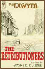 The Lawyer: The Retributioners