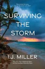 Surviving the Storm