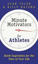 Minute Motivators for Athletes