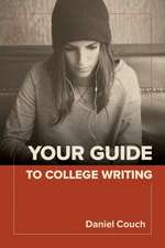 Your Guide to College Writing