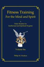 Fitness Training For The Mind and Spirit