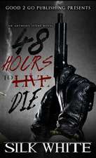 48 Hours to Die