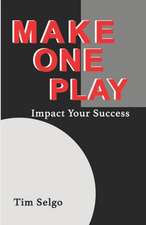 Make One Play