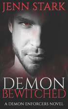 Demon Bewitched: Demon Enforcers, Book 3