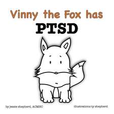 Vinny the Fox has PTSD