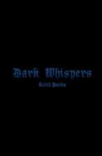 Dark Whispers