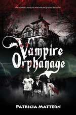 Mattern, P: Vampire Orphanage