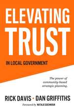 Elevating Trust In Local Government: The power of community-based strategic planning