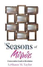 Seasons of Mirrors