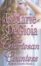 The Courtesan Countess: Secret Hearts Book 1