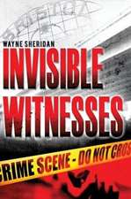 Invisible Witnesses