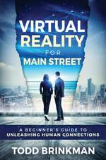 Brinkman, T: VIRTUAL REALITY FOR MAIN STREE