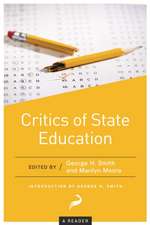 CRITICS OF STATE EDUCATION A READER