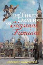 The Three Deaths of Giovanni Fumiani