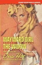 Wayward Girl / The Widow