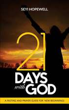 21 Days with God